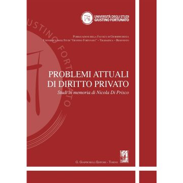 Problemi attuali di diritto privato. Studi in memoria di Nicola Di Prisco