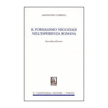 Il formalismo negoziale nell'esperienza romana