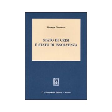 Stato di crisi e stato di insolvenza