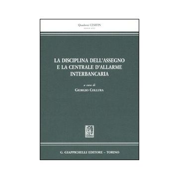 La disciplina dell'assegno e la Centrale d'allarme interbancaria