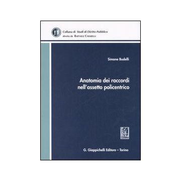 Anatomia dei raccordi nell'assetto policentrico