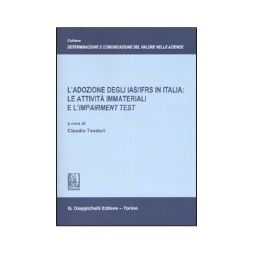 L'adozione degli IAS/IFRS in Italia: le attività immateriali e l'Impairment test