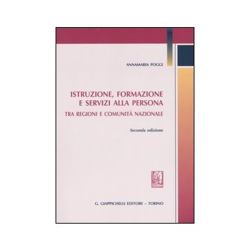 Istruzione, formazione e servizi alla persona. Tra regioni e comunità nazionale
