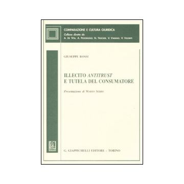 Illecito antitrust e tutela del consumatore