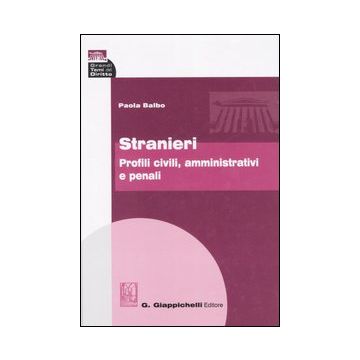 Stranieri. Profili civili, amministrativi e penali