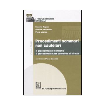 I procedimenti speciali. Vol. 1: Procedimenti sommari non cautelari