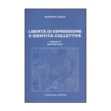 Libertà di espressione e identità collettive