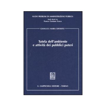 Tutela dell'ambiente e attività dei pubblici poteri