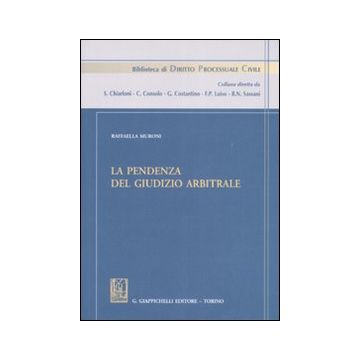 La pendenza del giudizio arbitrale