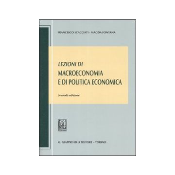 Lezioni di macroeconomia e di politica economica