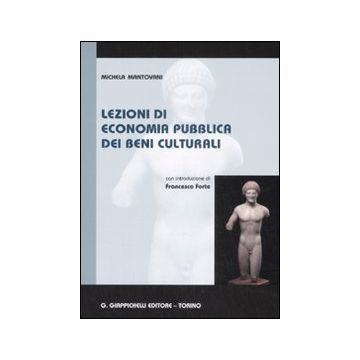 Lezioni di economia pubblica dei beni culturali