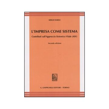 L'impresa come sistema. Contributo sull'Approccio Sistemico Vitale (ASV)