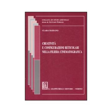 Creatività e configurazioni reticolari nella filiera cinematografica