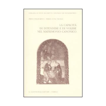 La capacità di intendere e di volere nel matrimonio canonico