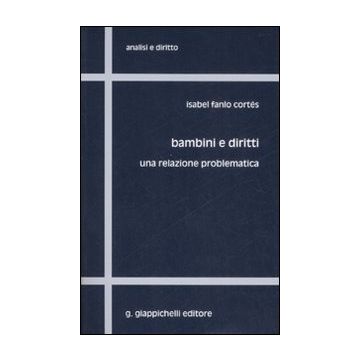 Bambini e diritti. Una relazione problematica