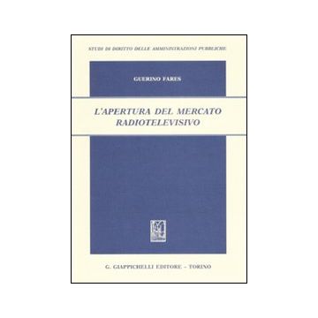 L'apertura del mercato radiotelevisivo