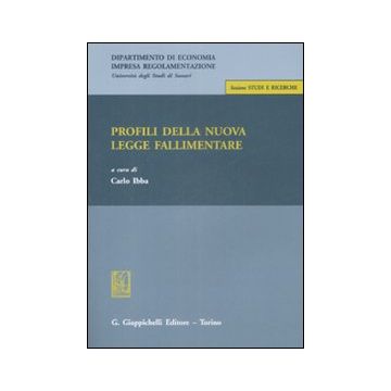 Profili della nuova legge fallimentare