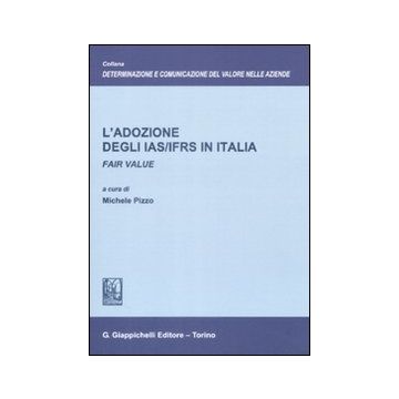 L'adozione degli IAS/IFRS in Italia. Fair value