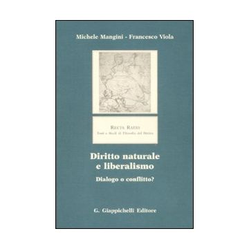 Diritto naturale e liberalismo. Dialogo o conflitto?