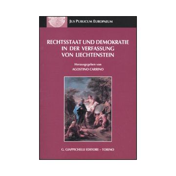 Rechtsstaat und demokratie in der verfassung von liechtenstein