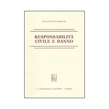 Responsabilità civile e danno
