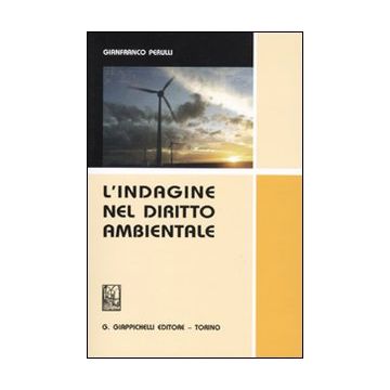 L'indagine nel diritto ambientale