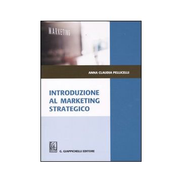 Introduzione al marketing strategico
