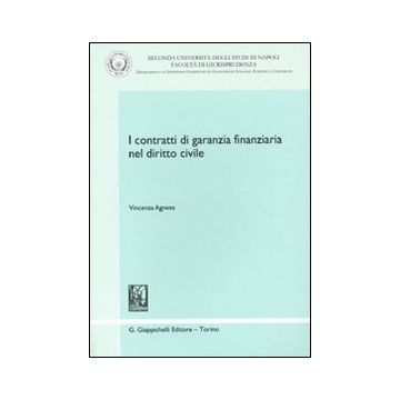 I contratti di garanzia finanziaria nel diritto civile