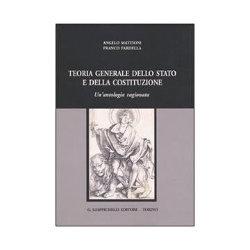 Teoria generale dello Stato e della Costituzione. Un'antologia ragionata