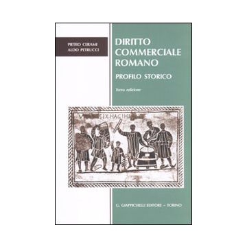 Diritto commerciale romano. Profilo storico