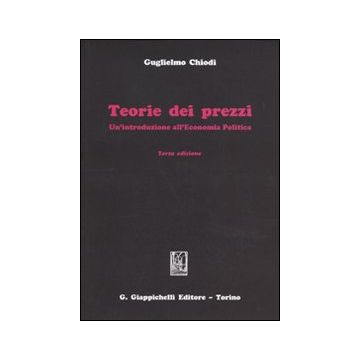 Teorie dei prezzi. Un'introduzione all'economia politica