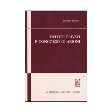 Delitti privati e concorso di azioni