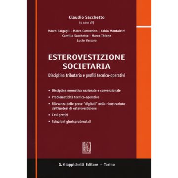 Esterovestizione societaria. Disciplina tributaria e profili tecnico-operativi