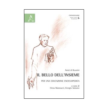 Il bello dell'insieme. Per una educazione enciclopedica