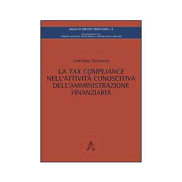 La tax compliance nell'attività conoscitiva dell'amministrazione finanziaria