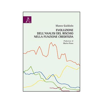 Evoluzione dell'analisi del rischio nella funzione creditizia