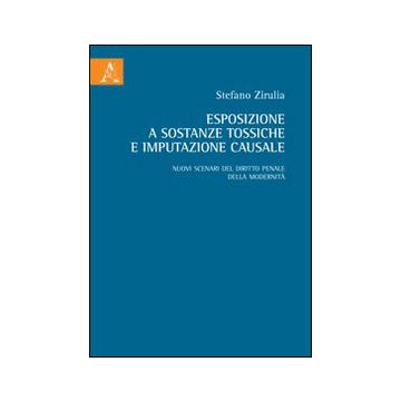 Esposizione a sostanze tossiche impostazione causale