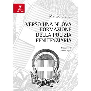 Verso una nuova formazione della polizia penitenziaria