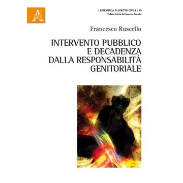 Intervento pubblico e decadenza dalla responsabilità genitoriale