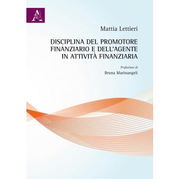 Disciplina del promotore finanziario e dell'agente in attività finanziaria