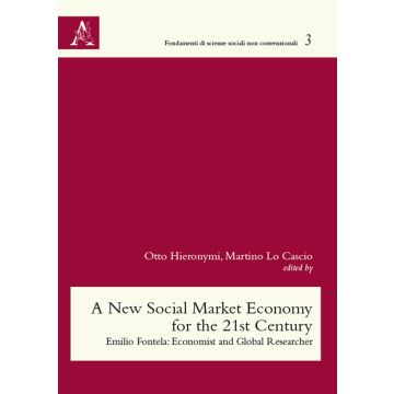 A New social market economy for the 21st Century. Emilio Fontela: Economist and global researcher