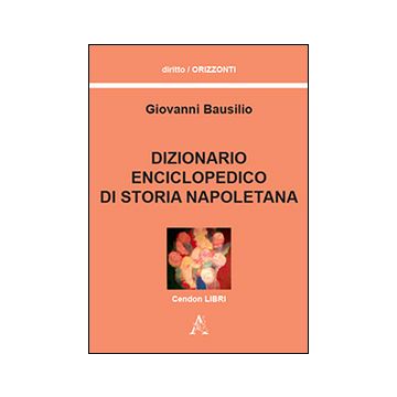 Dizionario enciclopedico di storia napoletana