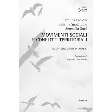 Movimenti sociali e conflitti territoriali. Nuovi strumenti di analisi