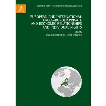 European and international cross-border private and economic relationships, and individual rights