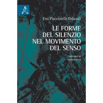 Le forme del silenzio nel movimento del senso