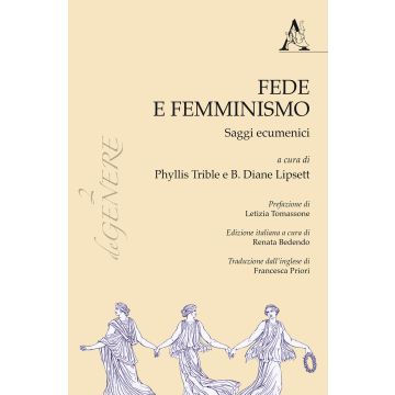 Fede e femminismo. Saggi ecumenici