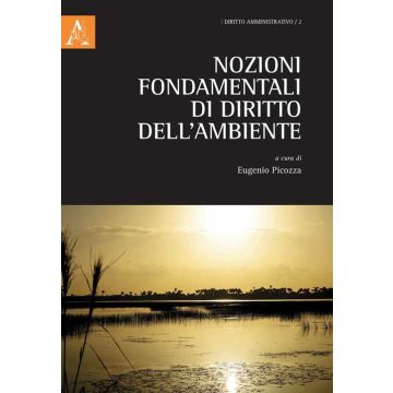 Nozioni fondamentali di diritto dell'ambiente