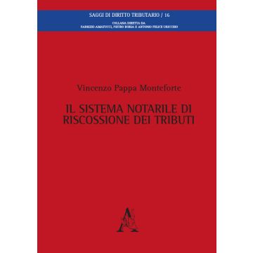 Il sistema notarile di riscossione dei tributi 
