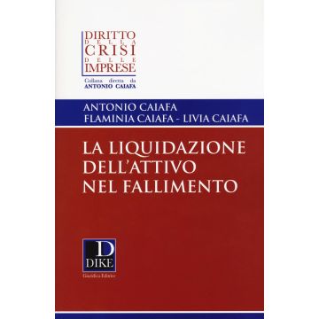 La liquidazione dell'attivo nel fallimento
