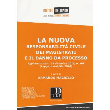La nuova responsabilità civile dei magistrati e il danno da processo